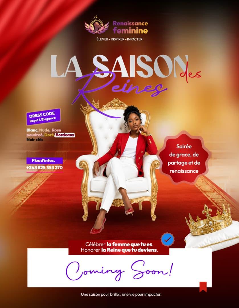 La Saison des Reines